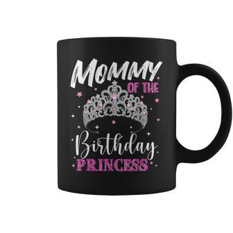 Mommy Of The Birthday Princess Girl Mama Mom Grandma Nana Coffee Mug | Mazezy UK