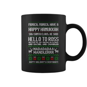 Monica Have A Happy Hanukkah Phoebe's Christmas Song Coffee Mug - Monsterry