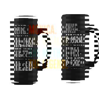 Monica The Best Woman Myth Legend Funny Best Name Monica Coffee Mug | Mazezy