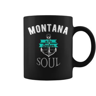 Montana Anchor Of My Soul American States Coffee Mug | Mazezy