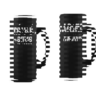 More Coffee Please T Caffeine Morning Spanish Latte Gift For Women Coffee Mug - Thegiftio
