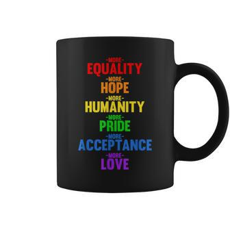 More Equality More Love Human Rights Blm Lgbtq Coffee Mug - Thegiftio UK