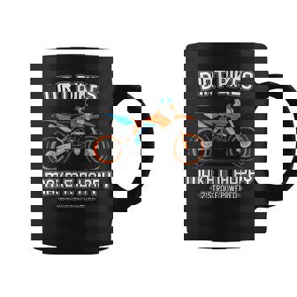 Motocross Dirt Bikes Make Me Happy 2 Stroke Powered Coffee Mug | Mazezy