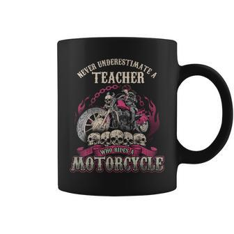 Motorcycle Gift Teacher Biker Chick Never Underestimate Coffee Mug - Seseable