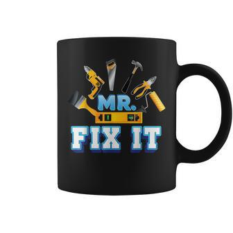 Mr Fix It Break Matching Son & Father Day Dad Papa Daddy Coffee Mug | Mazezy