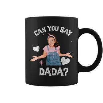 MsRachel Preschool Mom Dad Can You Say Dada Dad Coffee Mug