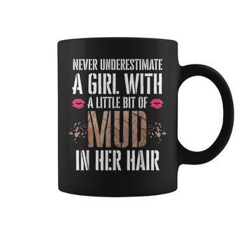 Mud Run Running Team Muddy Hair Never Underestimate A Girl Running Funny Gifts Coffee Mug | Mazezy