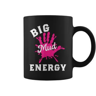 Mud Run Team Big Mud Energy Obstacle Mud Race Gear Coffee Mug - Thegiftio UK