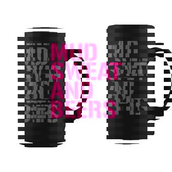 Mud Sweat And Beers Pink Gift For Women Coffee Mug - Thegiftio