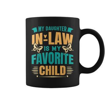 My Daughter In-Law Is My Favorite Child Coffee Mug | Mazezy DE