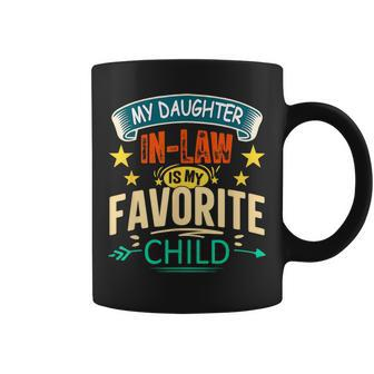 My Daughter In-Law Is My Favorite Child Coffee Mug | Mazezy