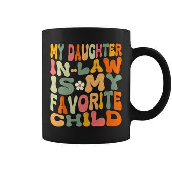 My Daughter-In-Law Is My Favorite Child Funny Fathers Day Coffee Mug | Mazezy