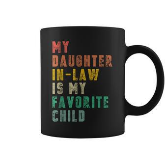 My Daughter In Law Is My Favorite Child Funny Vintage Coffee Mug - Thegiftio UK