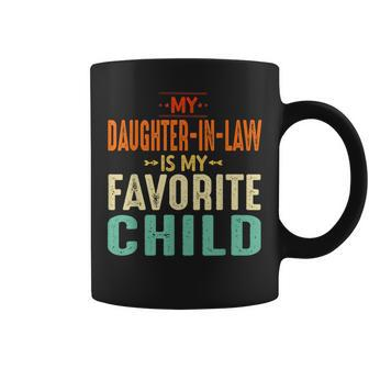 My Daughter In Law Is My Favorite Child Mother In Law Day Te Coffee Mug | Mazezy DE