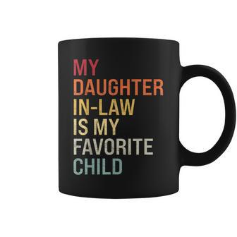 My Daughter In Law Is My Favorite Child Mother In Law Retro Coffee Mug | Mazezy DE