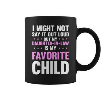 My Daughter In Law Is My Favorite Child Mothers Day Mom Coffee Mug | Mazezy