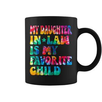 My Daughter In Law Is My Favorite Child Tie Dye Family Humor Coffee Mug | Mazezy