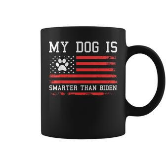My Dog Is Smarter Than Biden Anti Joe Biden Coffee Mug - Monsterry