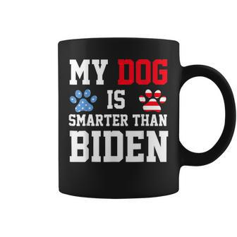 My Dog Is Smarter Than Your President Biden Funny Anti Biden Coffee Mug - Seseable