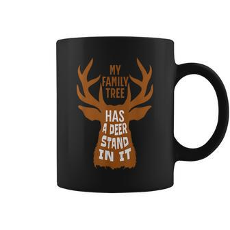My Family Tree Has A Deer Stand In It Outdoor Hunting IT Funny Gifts Coffee Mug | Mazezy