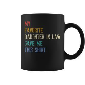 My Favorite Daughterinlaw Gave Me This Fathers Day Coffee Mug | Mazezy