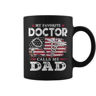 My Favorite Doctor Calls Me Dad Usa Flag Vitage Father Day Coffee Mug | Mazezy