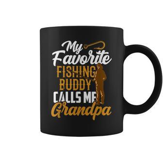 My Favorite Fishing Buddy Calls Me Grandpa Buddies Fisher Coffee Mug | Mazezy