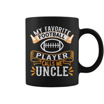 My Favorite Football Player Calls Me Uncle - Usa Football Coffee Mug | Mazezy AU