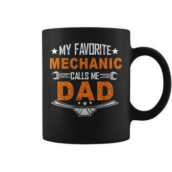 My Favorite Mechanic Calls Me Dad Cute Father Gift Coffee Mug | Mazezy