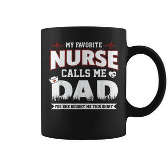 My Favorite Nurse Calls Me Dad Fathers Day For Grandpa Dad Coffee Mug | Mazezy CA