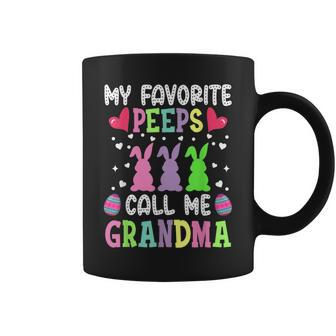 My Favorite Peeps Call Me Grandma Funny Easter Gifts For Grandma Funny Gifts Coffee Mug | Mazezy