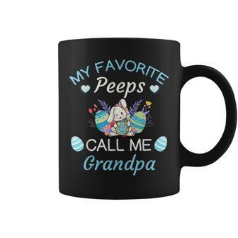 My Favorite Peeps Call Me Grandpa Funny Cute Easter Gift Coffee Mug | Mazezy