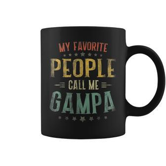 My Favorite People Call Me Gampa Fathers Day Men Vintage Coffee Mug - Seseable