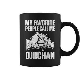 My Favorite People Call Me Ojichan Japanese Grandpa Gift Grandpa Funny Gifts Coffee Mug | Mazezy