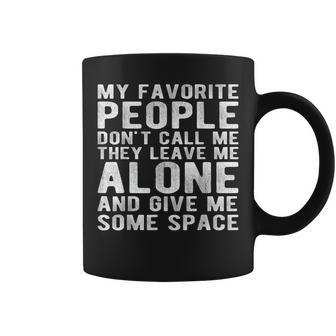 My Favorite People Dont Call Me Funny Father Day Dad Daddy Coffee Mug | Mazezy