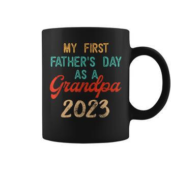My First Fathers Day As A Grandpa 2023 Fathers Day Coffee Mug - Seseable