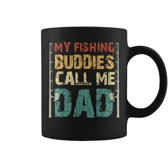 My Fishing Buddies Call Me Dad Fathers Day Fisherman Daddy Coffee Mug | Mazezy