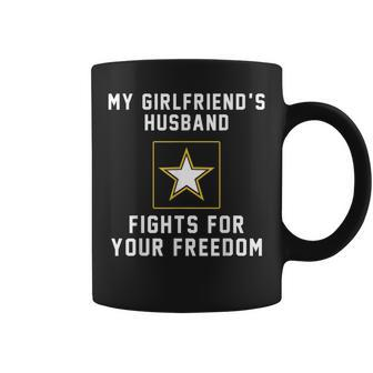 My Girlfriends Husband Fights For Your Freedom Apparel Coffee Mug - Monsterry