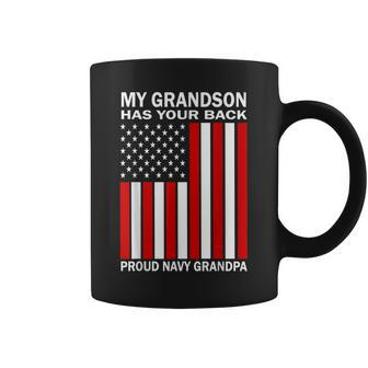 My Grandson Has Your Back Proud Navy Grandpa American Flag Coffee Mug | Mazezy