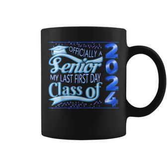 My Last First Day Senior Class Of 2024 Back To School 2024 Coffee Mug - Thegiftio UK