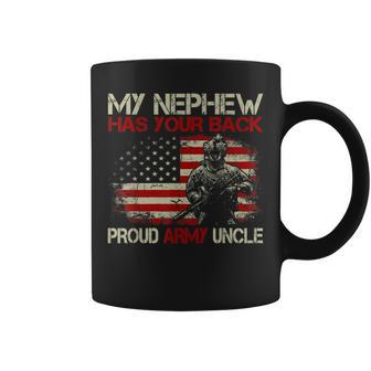 My Nephew Is A Soldier Has Your Back Proud Army Uncle Gift Coffee Mug | Mazezy