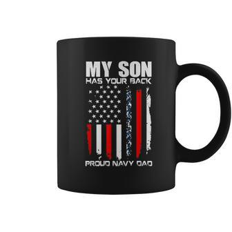 My Son Has Your Back Proud Navy Dad American Flag Coffee Mug | Mazezy
