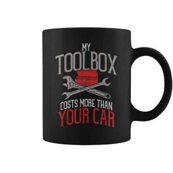 My Toolbox Costs More Than Your Car - Funny Auto Mechanic Coffee Mug - Thegiftio UK