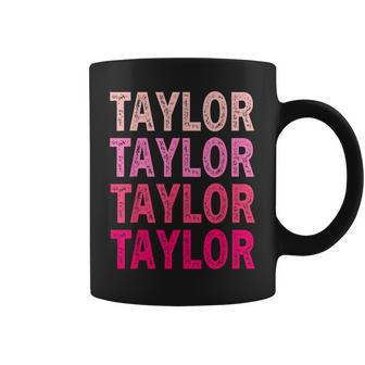 Name Taylor I Love Taylor Coffee Mug - Seseable