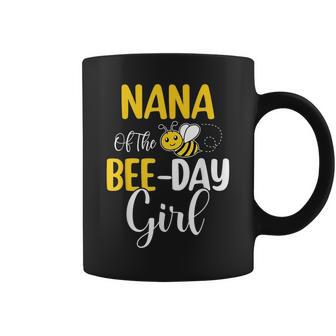 Nana Of The Bee Day Girl Birthday Party Matching Coffee Mug - Seseable