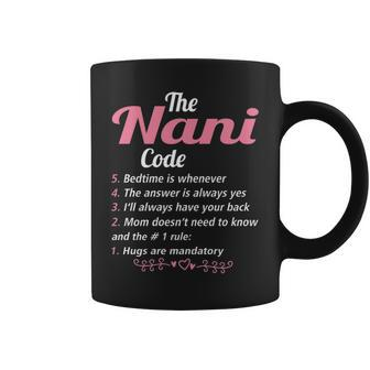 Nani Grandma Gift The Nani Code Coffee Mug - Seseable