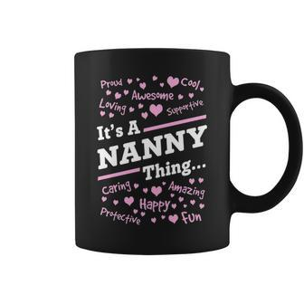 Nanny Grandma Gift Its A Nanny Thing Coffee Mug - Seseable