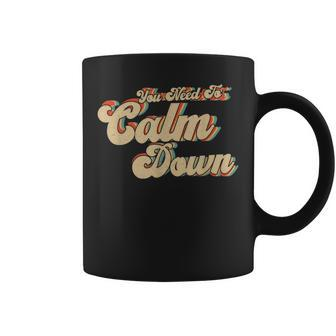 You Need Calm Down Classic Retro Vintage Pride 80’S Style Coffee Mug | Mazezy UK