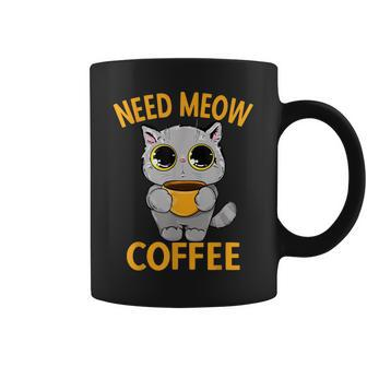 Need Meow Coffee Funny Cat Coffee Mug - Thegiftio UK