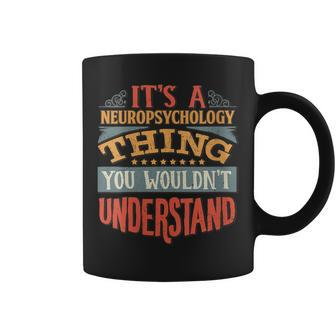 Neuropsychology T Coffee Mug | Mazezy